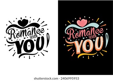 Valentine's Day Quotes Typography t-shirt design