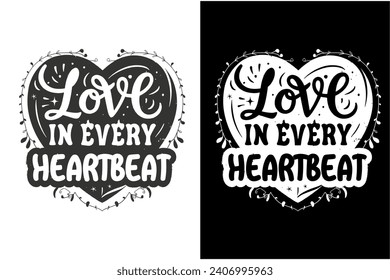 Valentine's Day Quotes Typography t-shirt design