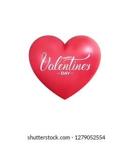 Valentines Day. Realistic heart with Happy Valentine's Day lettering label.