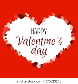 Valentines day red background. Beautiful Card for valentine's day. Happy Valentines Day poster with text and Vector hearts frame. Vector illustration. Invitation, posters, brochure, banners.