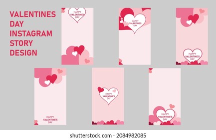 Valentines Day Red And Pink INSTAGRAM STORY Design Part Six