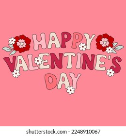 Valentines Day Retro Groovy card design. Banner, flyer in retro 60s 70s vintage aesthetic, typography love banner, vector illustration. Holiday greeting Valentines daycard design, creative concept