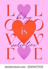 Valentines Day romantic illustration.Modern typography banner template.Romantic greeting poster with love is love phrase and hearts.Trendy vector concept for prints,invitations,ad,covers,promo offers.