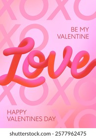 Valentines Day romantic illustration.Modern typography banner template.Romantic greeting poster with 3d love word and gradient background.Trendy vector concept for prints,invitations,ad,covers,promos