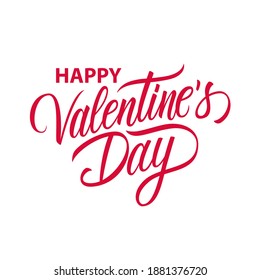 Valentines Day romantic lettering. Happy Valentine's Day, 14 february holiday greetings. Vector Illustration.
