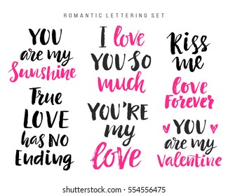 Valentines day romantic phrases collection. Hand drawn brush lettering, isolated on white. Modern calligraphy You are my love, Kiss Me