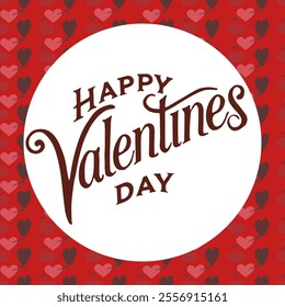 Valentines Day romantic seamless pattern with lettering Happy Valentine's Day.
