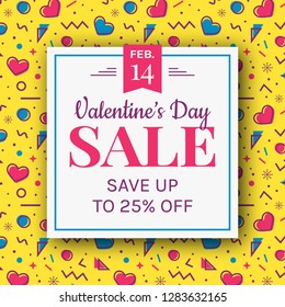 Valentine's Day sale banner with hearts and colorful abstract geometric background in Memphis style. Modern vector template to advertising a discount.