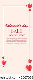 Valentine's Day Sale. Banner with space for text and hearts in the style of cut paper. Red paper hearts. Frame. Template, advertisement, brochure, post, etc.