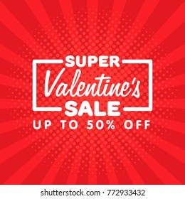 Valentine's Day Sale banner. Vintage comics pop art retro Background. Vector illustration