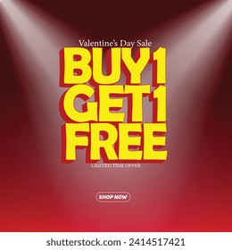 "Valentine's Day Sale" Buy 1 Get 1 Free, Sale Vector 3D banner design template with yellow text and lights on a red gradient background. Valentine's Sale Promotion Concept. EPS Editable File.