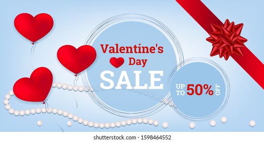 Valentine's Day sale. Discount up to 50% off. Vector illustration with a  balloons, hearts and pearls 3D on sky blue background. Design for paper, brochures, banners etc.