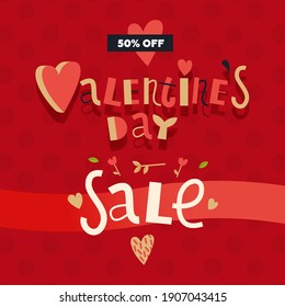 Valentine's Day Sale Poster with Lettering and Decorative Elements. Modern Flat Vector Illustration. Social Media Ads.