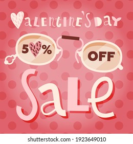 Valentine's Day Sale Poster with Lettering and Decorative Elements. Modern Flat Vector Illustration. Social Media Ads.