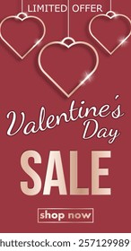 Valentine's Day sale, template discount banner design with realistic with dangling rose gold hearts to promote purchases in the winter season. modern vector illustration en red tones. 