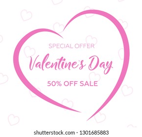 Valentine's Day Sale typography banner isolated with painted pink heart. Vector illustration. Hearts background. Special offer poster. Web banner