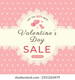 Valentine's day sale vector banner template. Valentine's day sale poster design with 50% discount offer and  hearts on pink background. Vector illustration.