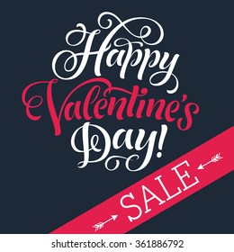 Valentine's Day sale vector illustration for discount card, shopping template, price label. Happy Valentine's Day calligraphic poster, typography design, hand drawn lettering