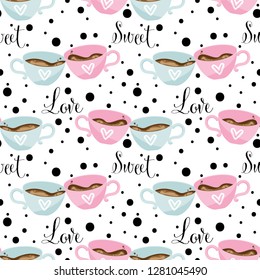 Valentine's day seamless pattern of cute cups in blue and pink color with white hearts, many black dots, Sweet and Love text on white background. Concept of love and Valentines day.