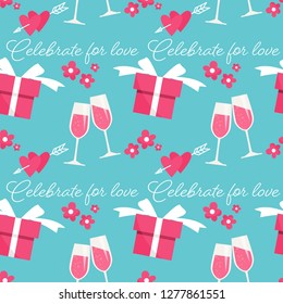 Valentine's day seamless pattern of glass with pink champagne, cute flowers, gift box, couple hearts with arrow and Celebrate for love text on light blue background. Design for love and Valentines day