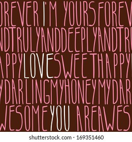 Valentine's Day seamless pattern with hand lettering. Vector.