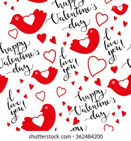 Valentines Day seamless pattern with modern calligraphy, hearts and birds