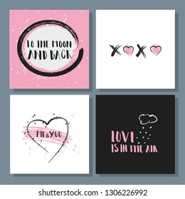 Valentine's day set of cards.Hand drawn lettering with quotes: "To the moon and back", "XoXo", 'Love is in th air", "Me and You"and brushstrokes.