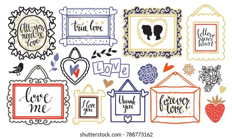 Valentines day set. Frames. Isolated on white background. Handwritten font