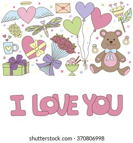 Valentine's Day set. "I love you" lettering and childish doodles objects: heart, gift, sweet, roses and cute animals.