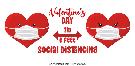 Valentine's Day Social Distancing - Awareness lettering phrase. Social distance poster with text for self quarantine. Hand letter script motivation Valentine's day message 2021. Two cartoon heart.