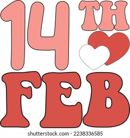 Valentines Day Sublimation Graphics. Print Graphics Slogan 14th February.