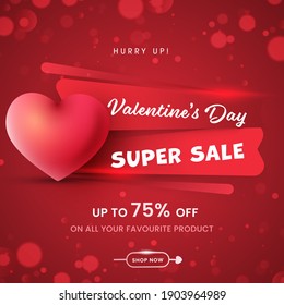 Valentine's Day Super Sale Poster Design With 75% Discount Offer And 3D Heart On Red Bokeh Background.