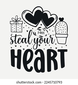 Valentine's Day svg, Valentine's Day svg design for tshirt, valentine quotes