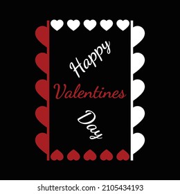 Valentines Day T Shirt Design And Vector Illustration. 