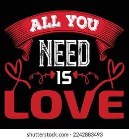 Valentines Day T shirt Design With A Message. I Love You Happy Valentine's Day 14 February.