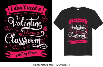 Valentines day t shirt design typography vector graphic templet. hand drawn cute Romantic lettering happy pattern calligraphy for tshirt with arrow red heart. best for couple banner card print pod svg