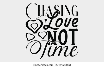  Valentines Day T- Shirt Design,  Typography T-Shirt  Design, For Stickers, Templet, Mugs, Etc. Vector EPS 10 FILS Editable Files.
