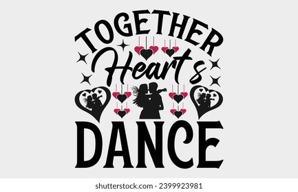 Valentines Day T- Shirt Design,  Typography T-Shirt  Design, For Stickers, Templet, Mugs, Etc. Vector EPS 10 FILS Editable Files.
