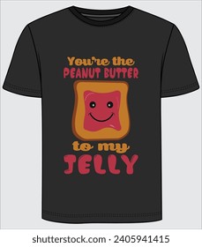 valentine's day t shirt design for you and your favorite person.