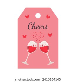 Valentines Day tag with wine glasses, splashes and hearts. Cheers lettering. Holiday gift label template.