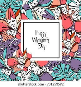 Valentine's Day template with monstera leafs and lily.
