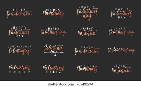 Valentines Day text. Inscription in different languages, French, Spanish, German and Portuguese. Feliz San Valentin, Dia dos Namorados, Feliz Valentim.  