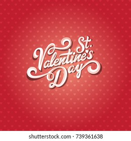 Valentines Day Text Lettering calligraphic composition vector Poster template.
Happy Holiday greeting card with ribbon vintage style.