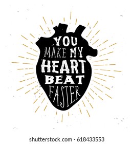 Valentine's day themed love poster. Sketch of human heart with love quote inside. Typography design, badge for t-shirt design, love banners, cards.