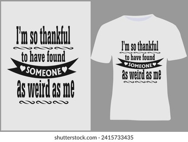 Valentine's day trending t shirt for boys or girls trending simple  graffiti text based eye catchy fashion creative design vector illustrator