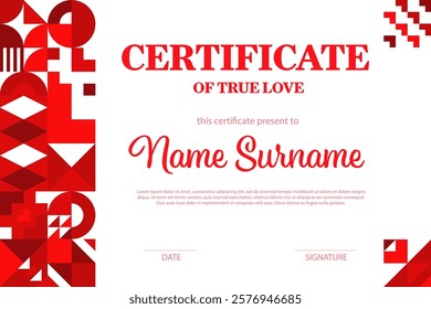 Valentines day true love diploma certificate, geometric shapes and bold red accents paired with clean, elegant typography. Vector minimalistic romance layout for a special acknowledgment and honoring