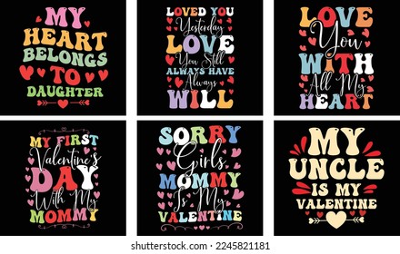 Valentine's day T-shirt Design Bundle. Valentine's day Vector Graphics. Valentine's day Typography t-shirt design