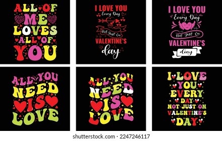Paquete de diseño de camisetas del día de San Valentín. Gráficos vectores de San Valentín. Diseño de camisetas para la tipografía de San Valentín