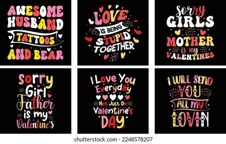 Valentine's day T-shirt Design Bundle. Valentine's day Vector Graphics. Valentine's day Typography t-shirt design