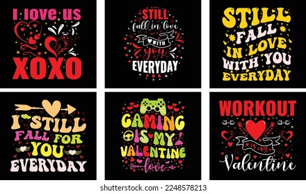 Valentine's day T-shirt Design Bundle. Valentine's day Vector Graphics. Valentine's day Typography t-shirt design